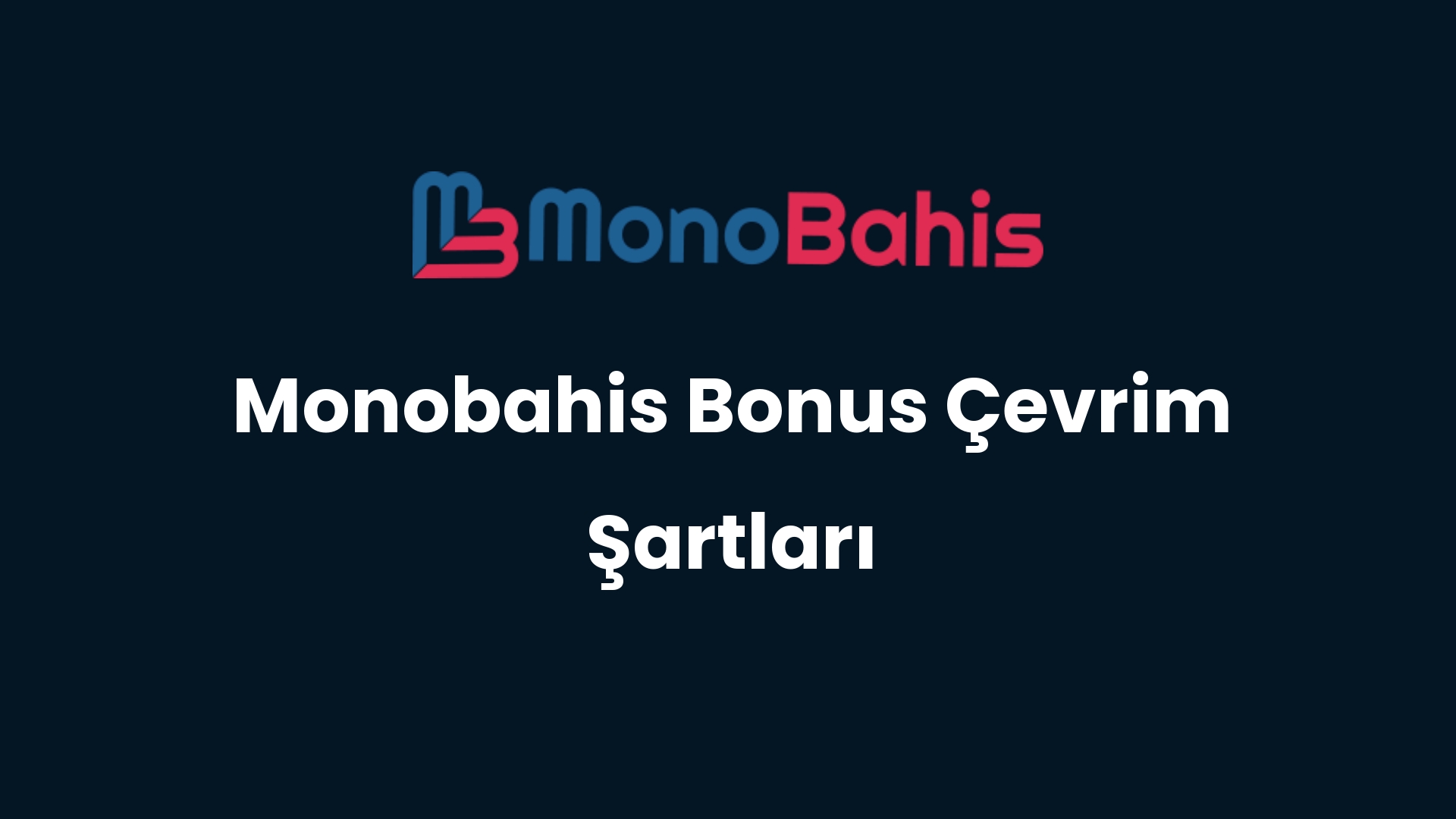 monobahis bonus cevrim sartlari 71