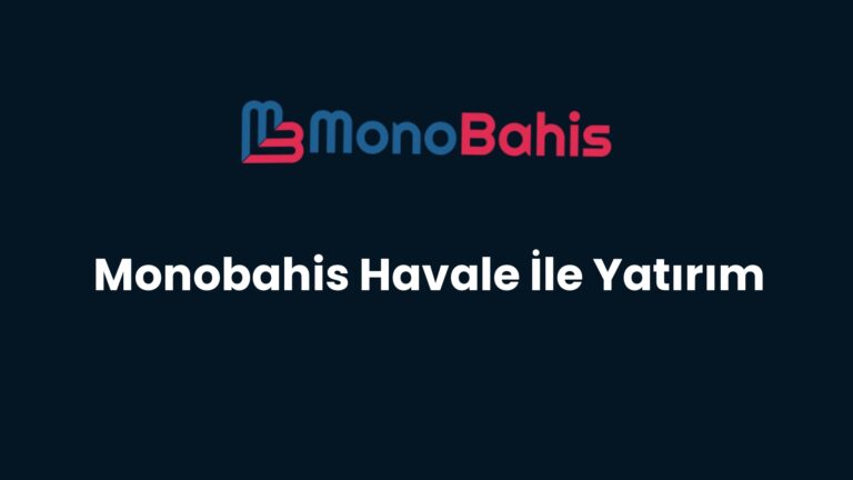 monobahis havale ile yatirim 88