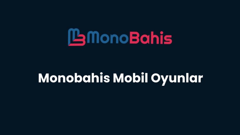 monobahis mobil oyunlar 69