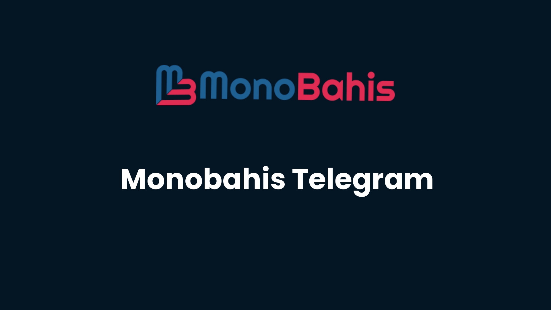 monobahis telegram 99 1