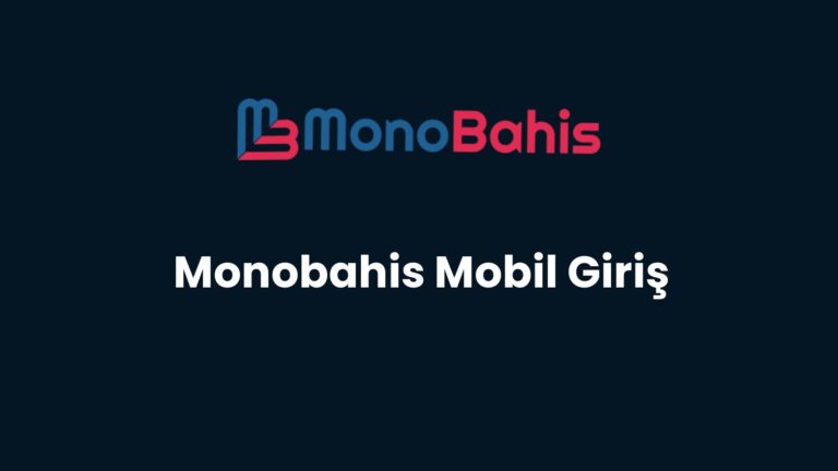 monobahis mobil giris 171