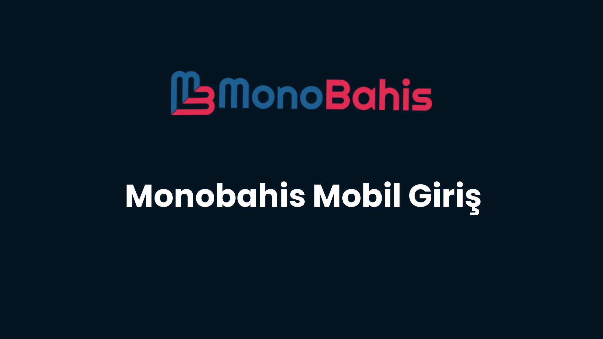 monobahis mobil giris 171